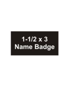 1-1/2 x 3 Name Badge